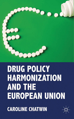 Couverture de l’ouvrage Drug Policy Harmonization and the European Union
