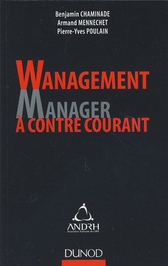 Cover of the book Wanagement : Manager à contre-courant - Prix DCF du Livre -2012