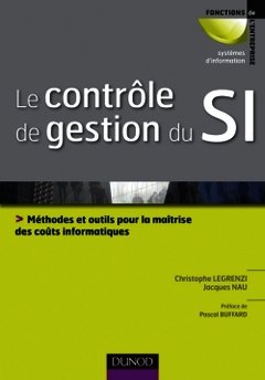 Cover of the book Le contrôle de gestion du SI - Méthodes et outils à l'intention des DSI