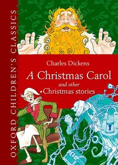 Cover of the book Oxford children's classic: a christmas carol and other christmas stories