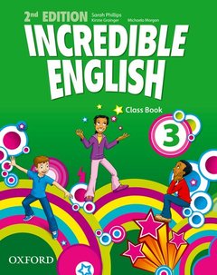 Couverture de l’ouvrage Incredible English: 3: Class Book