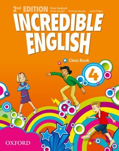 Couverture de l’ouvrage Incredible English: 4: Class Book