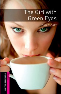 Couverture de l’ouvrage Oxford Bookworms Library: Starter Level:: The Girl with Green Eyes