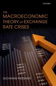 Cover of the book The Macroeconomic Theory of Exchange Rate Crises