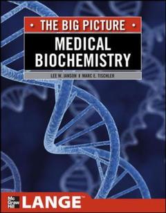 Cover of the book Medical biochemistry: The big picture