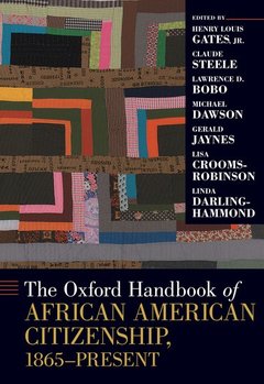 Couverture de l’ouvrage The Oxford Handbook of African American Citizenship, 1865-Present