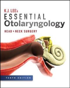 Couverture de l’ouvrage Essential otolaryngology head and neck surgery