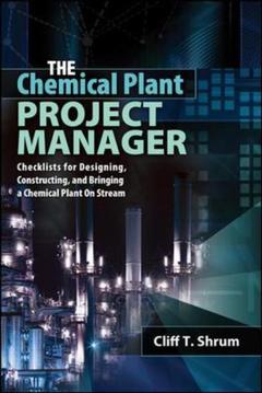 Cover of the book The chemical plant project manager