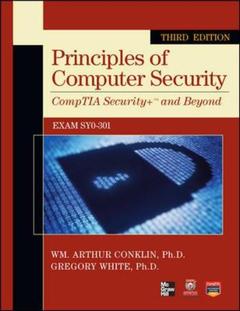Couverture de l’ouvrage Principles of computer security comptia security+ and beyond (exam SY0-301)