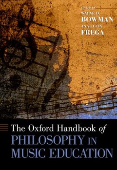 Couverture de l’ouvrage The Oxford Handbook of Philosophy in Music Education