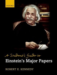 Cover of the book A Student's Guide to Einstein's Major Papers