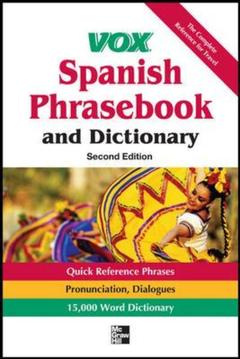 Couverture de l’ouvrage Vox spanish phrasebook and dictionary, 2nd edition