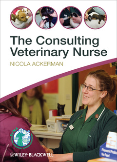Couverture de l’ouvrage The consulting veterinary nurse