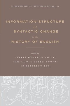 Couverture de l’ouvrage Information Structure and Syntactic Change in the History of English