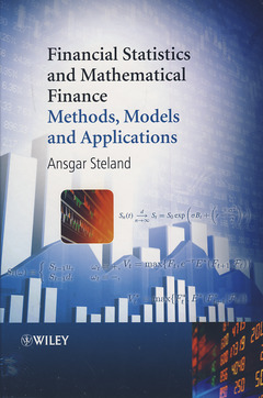 Couverture de l’ouvrage Financial statistics and mathematical finance: methods, models and applications