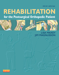 Couverture de l’ouvrage Rehabilitation for the Postsurgical Orthopedic Patient