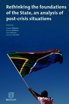 Cover of the book Rethinking the foundations of the state, an analysis of post-crisis situations