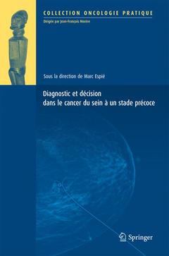 Cover of the book Diagnostic et décision dans le cancer du sein à un stade précoce