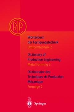 Cover of the book Wörterbuch der Fertigungstechnik. Dictionary of Production Engineering. Dictionnaire des Techniques de Production Mechanique Vol.I/2
