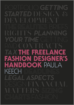 Couverture de l’ouvrage Freelance Fashion Designer's Handbook
