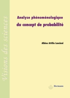 Couverture de l’ouvrage Analyse phénoménologique du concept de probabilité
