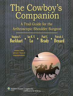 Couverture de l’ouvrage The Cowboy's Companion: A Trail Guide for the Arthroscopic Shoulder Surgeon