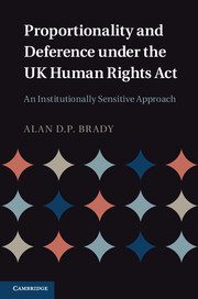 Couverture de l’ouvrage Proportionality and Deference under the UK Human Rights Act