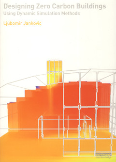 Cover of the book Designing zero carbon building using dynamic simulation methods