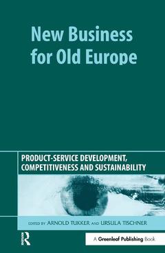 Couverture de l’ouvrage New business for old Europe : product service development, competitiveness and sustainability
