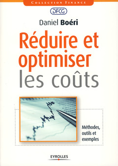 Cover of the book Réduire et optimiser les coûts