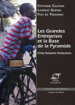 Cover of the book Les grandes entreprises et la base de la pyramide