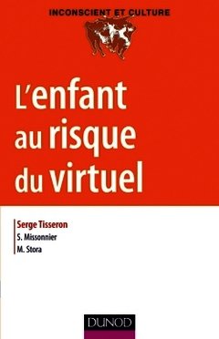 Cover of the book L'enfant au risque du virtuel