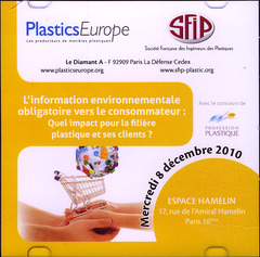 Couverture de l'ouvrage L'information environnementale obligatoire vers le consommateur : quel impact pour la filière plastique et ses clients ? (8 déc 2010, Paris) CD-ROM