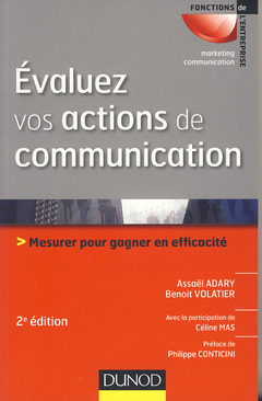 Cover of the book Évaluez vos actions de communication - 2e édition - Mesurer pour gagner en efficacité