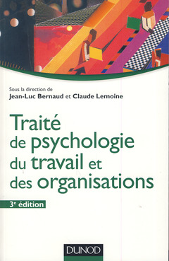 Cover of the book Traité de psychologie du travail et des organisations - 3ème édition
