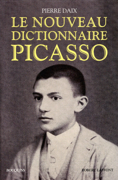 Couverture de l’ouvrage Le nouveau dictionnaire Picasso