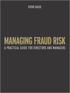 Couverture de l’ouvrage Managing fraud risk: a route-map for directors and managers (hardback)