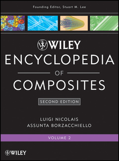 Couverture de l’ouvrage Wiley encyclopedia of composites: wiley encyclopedia of composites: volume 2, 2nd ed ition (hardback) (series: lee: enc of composites)
