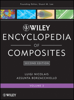 Couverture de l’ouvrage Wiley encyclopedia of composites: wiley encyclopedia of composites: volume 3, 2nd ed ition (hardback) (series: lee: enc of composites)