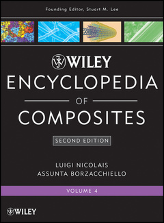 Couverture de l’ouvrage Wiley encyclopedia of composites: wiley encyclopedia of composites: volume 4, 2nd ed ition (hardback) (series: lee: enc of composites)