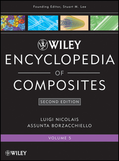 Couverture de l’ouvrage Wiley encyclopedia of composites: wiley encyclopedia of composites: volume 5, 2nd ed ition (hardback) (series: lee: enc of composites)