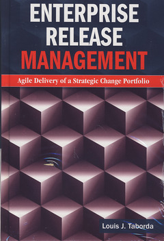 Couverture de l’ouvrage Enterprise release management: Agile delivery of a strategic change portfolio
