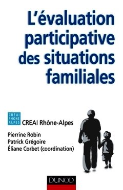 Couverture de l’ouvrage L'évaluation participative des situations familiales
