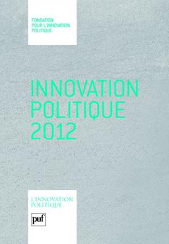 Couverture de l’ouvrage Innovation politique 2012