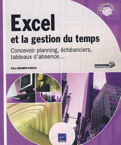 Couverture de l’ouvrage OS Excel et la gestion du temps - concevoir planning, échéanciers, tableaux d'absence...