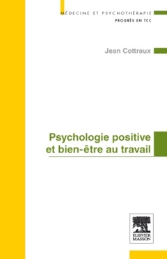Couverture de l’ouvrage Psychologie positive et bien-être au travail