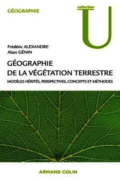 Couverture de l’ouvrage Géographie de la végétation terrestre