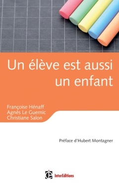 Cover of the book Un élève est aussi un enfant
