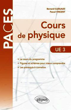 Couverture de l’ouvrage UE3 - Cours de physique