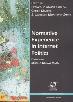 Couverture de l’ouvrage Normative experience in internet politics